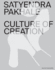 Satyendra Pakhal: Culture of Creation