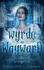 Wyrde and Wayward