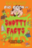 The Fantastic Flatulent Fart Brothers' Big Book of Snotty Facts: an Illustrated Guide to the Science, History, and Pleasures of Mucus; Us Edition (Fantastic Flatulent Fart Brothers' Fun Facts)