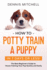 How to Potty Train a Puppy...in 7 Days Or Less!