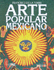 Arte Popular Mexicano (Spanish Edition)