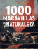 1000 Maravillas De La Naturaleza