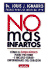 No Mas Infartos = No More Heart Disease