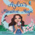 Ayla's Mindful Magic