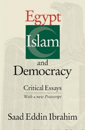 Egypt Islam and Democracy: Twelve Critical Essays