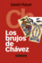 Los Brujos De Chvez (Spanish Edition)