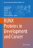 Runx Proteins in Development and Cancer (Advances in Experimental Medicine and Biology, 962)