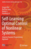 Self-Learning Optimal Control of Nonlinear Systems