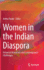 Women in the Indian Diaspora: Historical Narratives and Contemporary Challenges