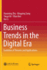 Business Trends in the Digital Era: Evolution of Theories and Applications