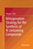 Nitrogenation Strategy for the Synthesis of N-Containing Compounds