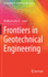 Frontiers in Geotechnical Engineering