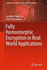 Fully Homomorphic Encryption in Real World Applications