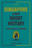 Singapore a Very Short History From Temasek to Tomorrow