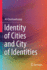 Identity of Cities and City of Identities