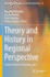 Theory and History in Regional Perspective: Essays in Honor of Yasuhiro Sakai