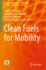 Clean Fuels for Mobility (Energy, Environment, and Sustainability)