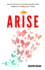 Arise-an Invitation to Divine Favour and Power in Turbulent Times