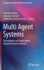 Multi Agent Systems: Technologies and Applications towards Human-Centered