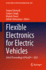 Flexible Electronics for Electric Vehicles: Select Proceedings of FlexEV-2021