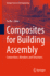 Composites for Building Assembly