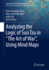 Analyzing the Logic of Sun Tzu in? the Art of War? , Using Mind Maps (Logic in Asia: Studia Logica Library)