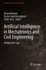 Artificial Intelligence in Mechatronics and Civil Engineering: Bridging the Gap (Emerging Trends in Mechatronics)