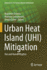 Urban Heat Island (UHI) Mitigation: Hot and Humid Regions