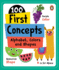 100 First Concepts: Alphabet, Shapes and