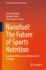 Nanofuel: The Future of Sports Nutrition: Boosting Performance with Nanotech Nutrients