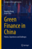 Green Finance in China: Policies, Experiences and Challenges (Contributions to Finance and Accounting)
