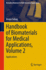 Handbook of Biomaterials for Medical Applications, Volume 2 Applications (Hb 2024)