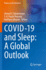 COVID-19 and Sleep: A Global Outlook