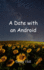 A Date with an Android