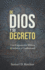 De Dios y Su decreto