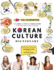 [Full Color] Korean Culture Dictionary: From Kimchi to K-Pop and K-Drama Clichs. Everything About Korea Explained!