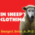 In Sheep's Clothing: Understanding and Dealing With Manipulative People