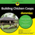 Building Chicken Coops for Dummies (the for Dummies Series)