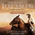 The Road to Jerusalem (the Crusades Trilogy)