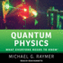 Quantum Physics: What Everyone Needs to Know