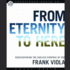 From Eternity to Here: Rediscovering the Ageless Purpose of God