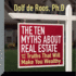 The Ten Myths About Real Estate: and the Truths That Will Make You Wealthy