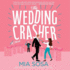 The Wedding Crasher: a Novel