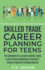 Skilled Trade Career Planning for Teens