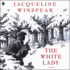 The White Lady: a Novel (the Maisie Dobbs Series) (Hardcover)