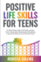 Positive Life Skills For Teens