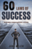 60 Laws of Success: Laws of Success in Difficult Situations