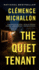 The Quiet Tenant: a Novel