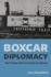 Boxcar Diplomacy: Two Trains that Crossed an Ocean