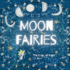 Moon Fairies: The Magic of Night